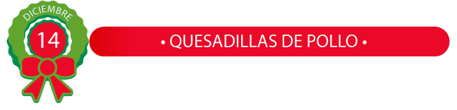 Quesadillas de pollo